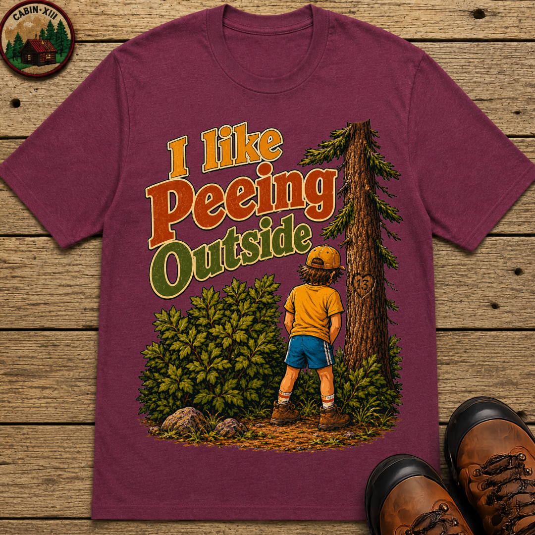 I Like Peeing Outside — Funny Camping Humor Tee
