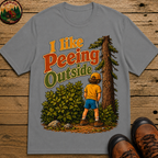 I Like Peeing Outside — Funny Camping Humor Tee
