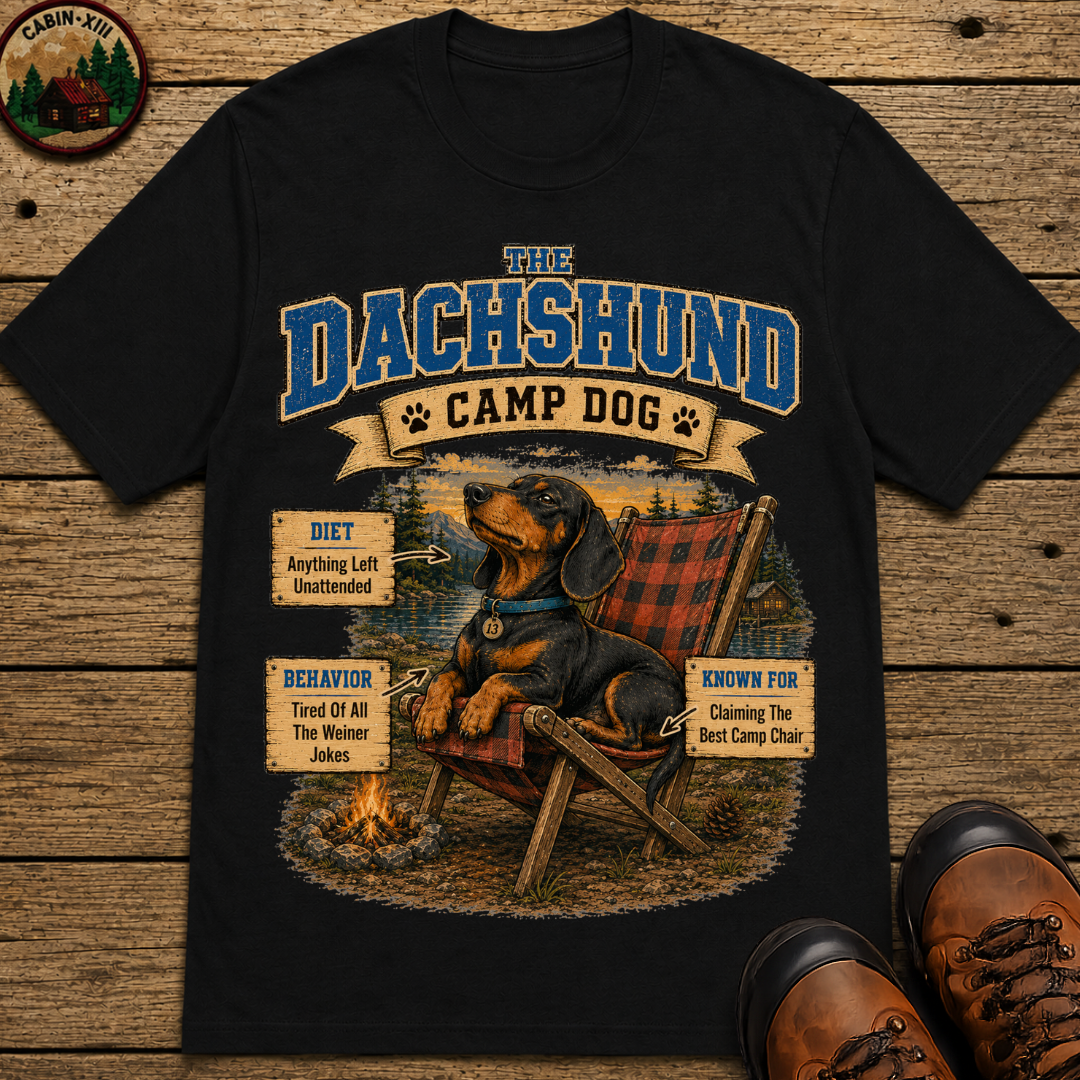 Dachshund Camp Dog - Tired Of All The Weiner Jokes Tee