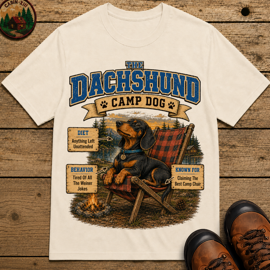 Dachshund Camp Dog - Tired Of All The Weiner Jokes Tee