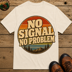 No Signal No Problem — Retro Outdoor Camping Tee