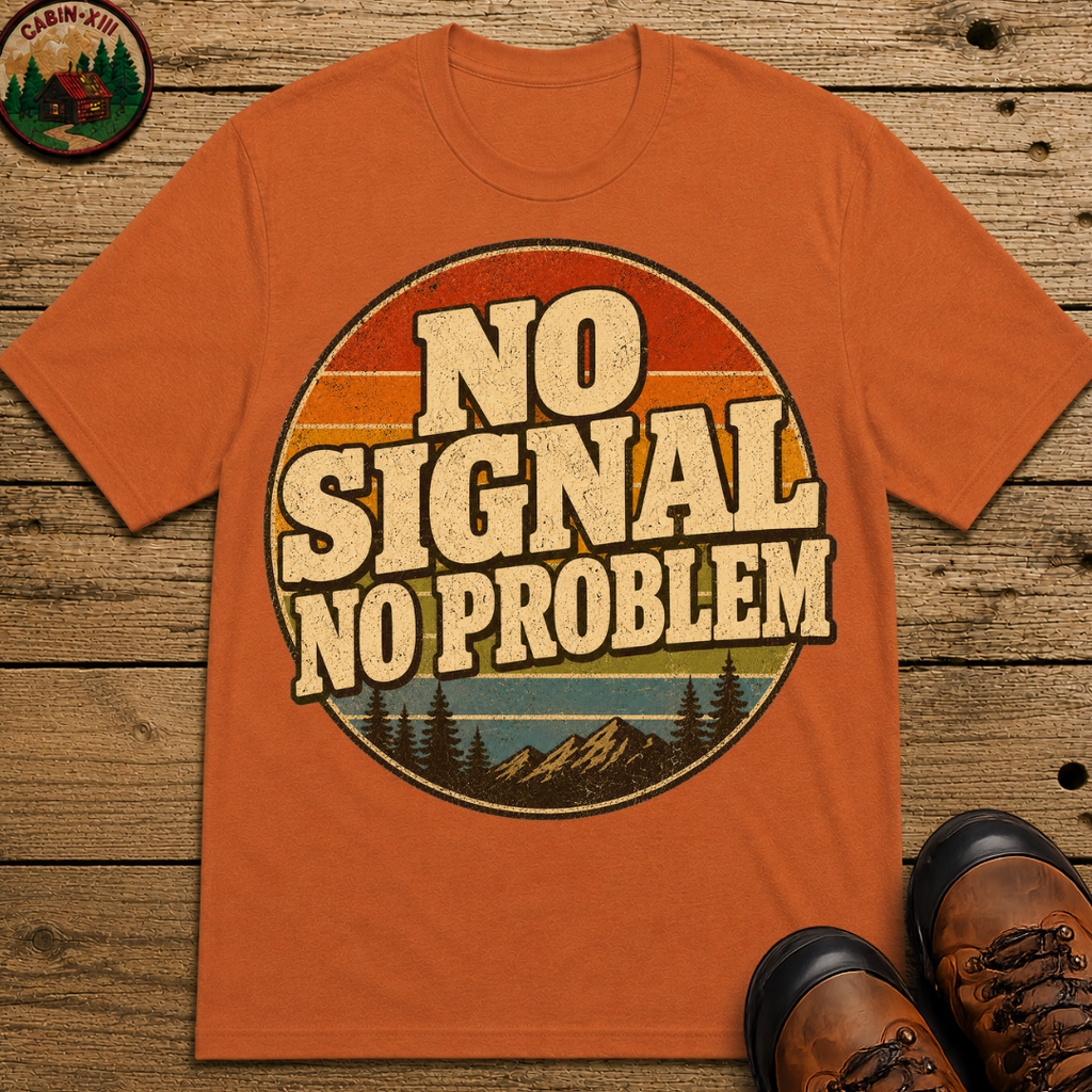 No Signal No Problem — Retro Outdoor Camping Tee