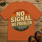 No Signal No Problem — Retro Outdoor Camping Tee