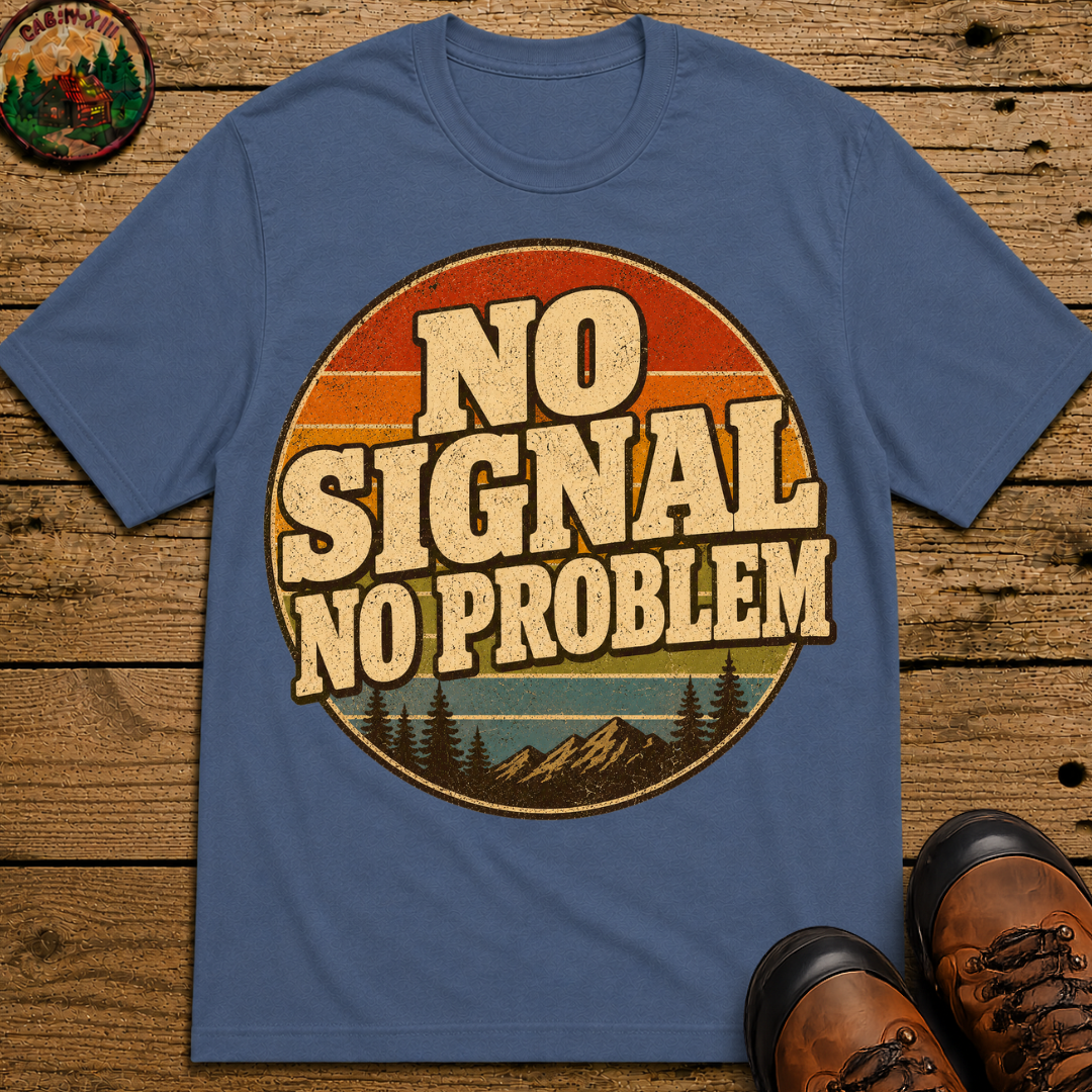 No Signal No Problem — Retro Outdoor Camping Tee
