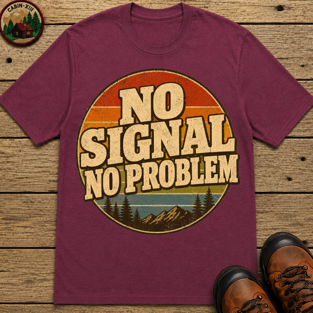 No Signal No Problem — Retro Outdoor Camping Tee