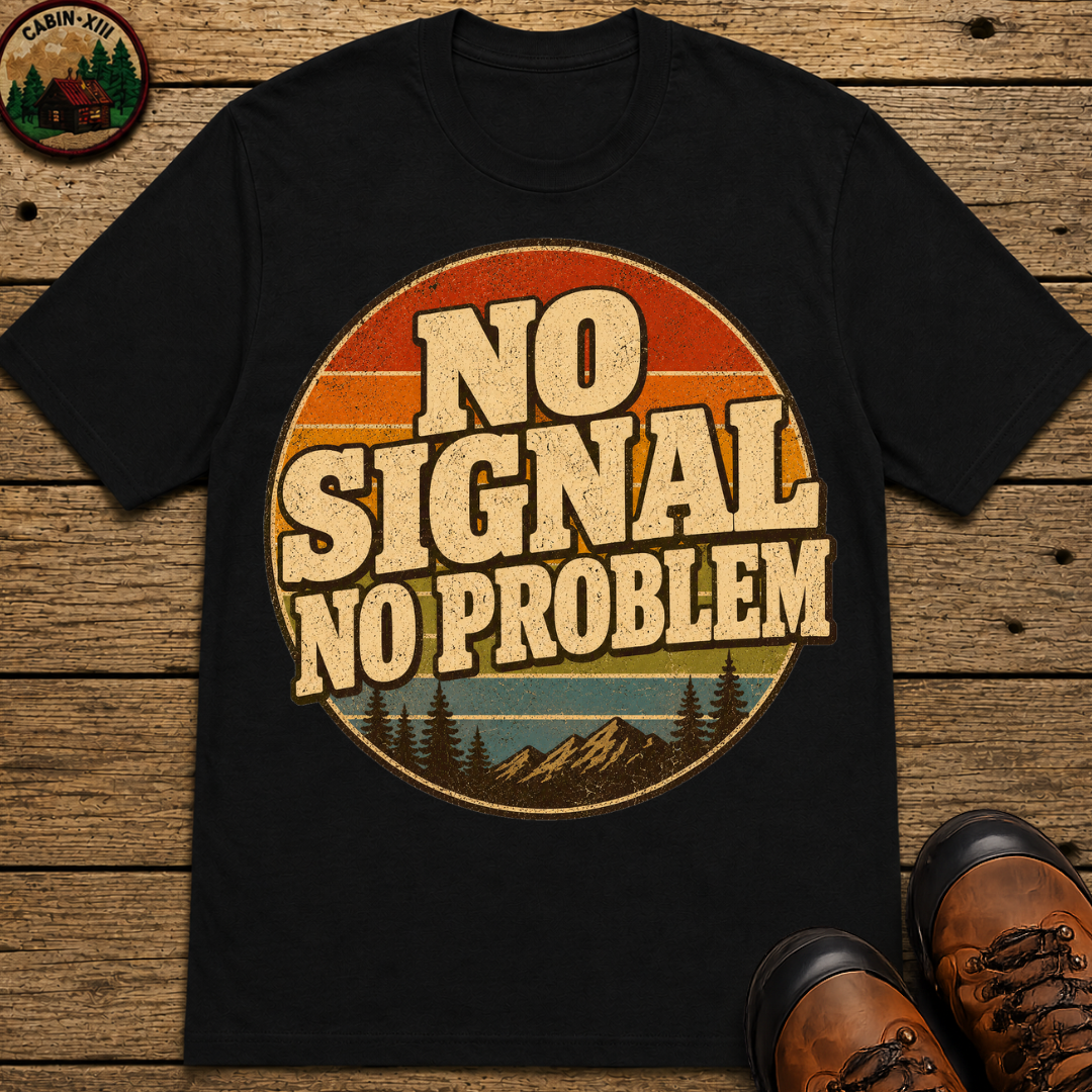 No Signal No Problem — Retro Outdoor Camping Tee