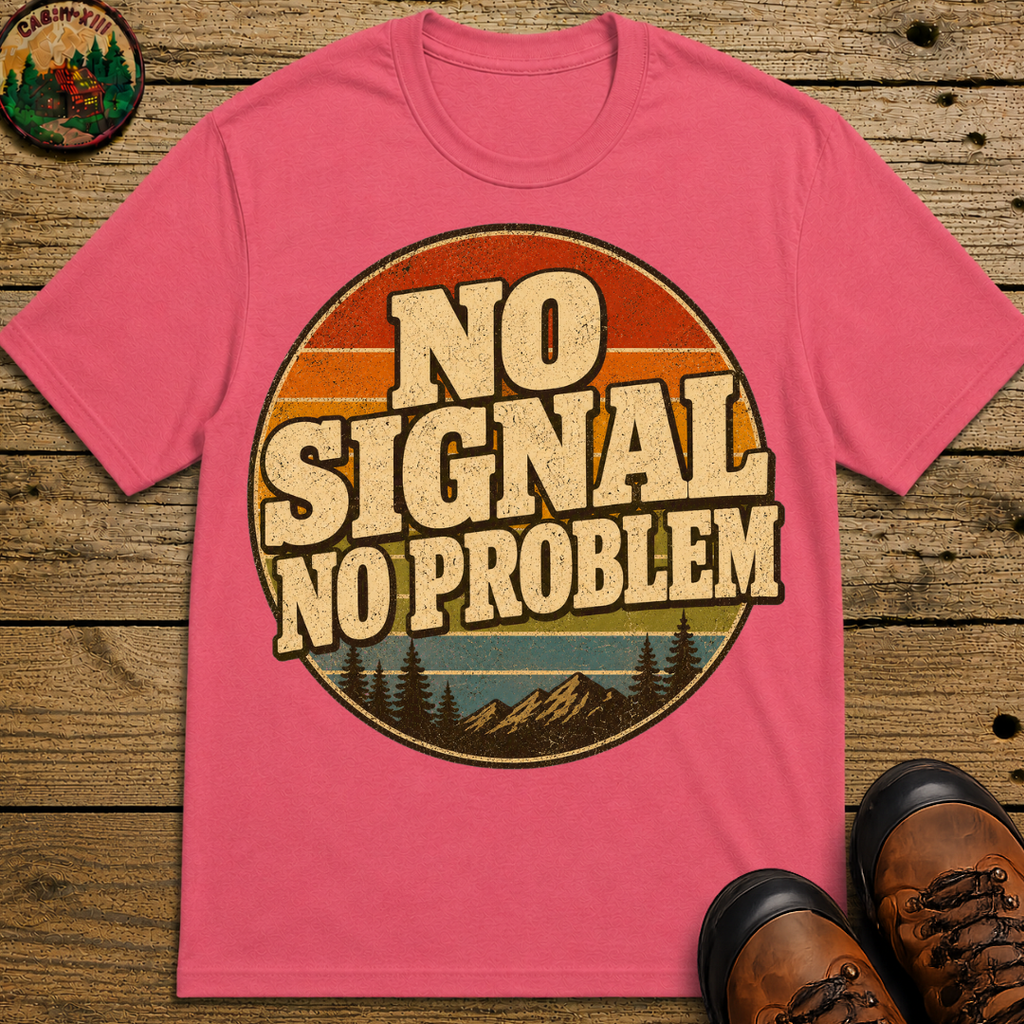 No Signal No Problem — Retro Outdoor Camping Tee