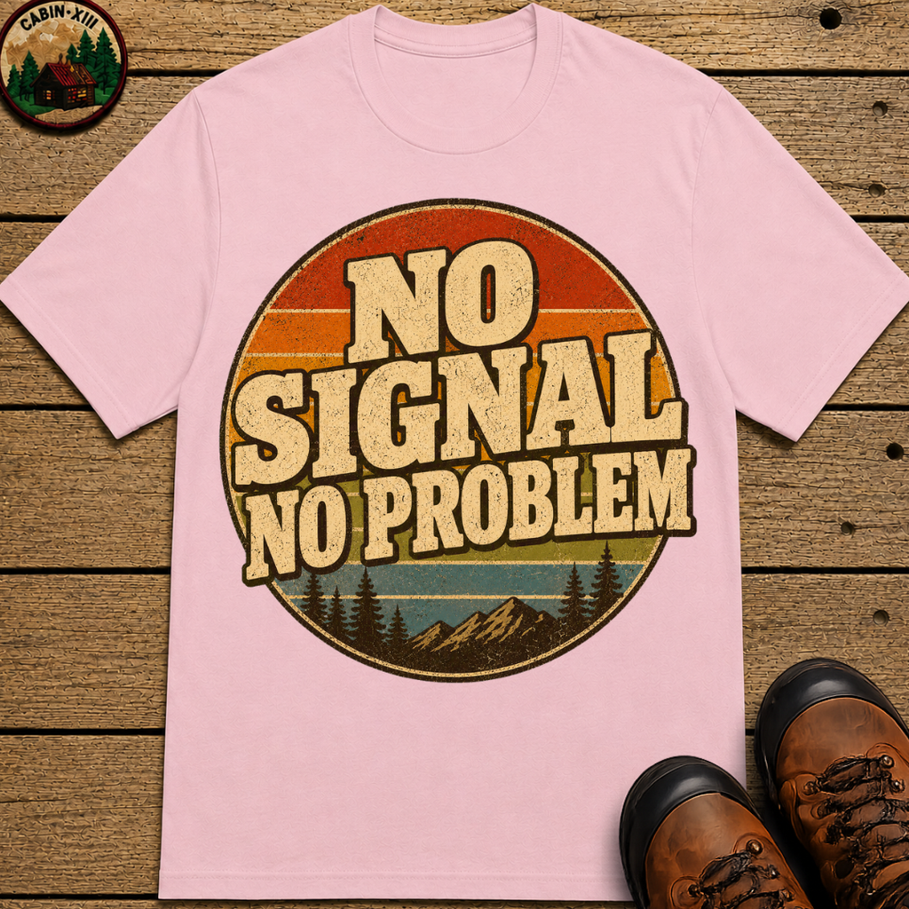 No Signal No Problem — Retro Outdoor Camping Tee