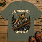 Risk Assessment Intern Looks Safe — Funny Camping Humor Tee