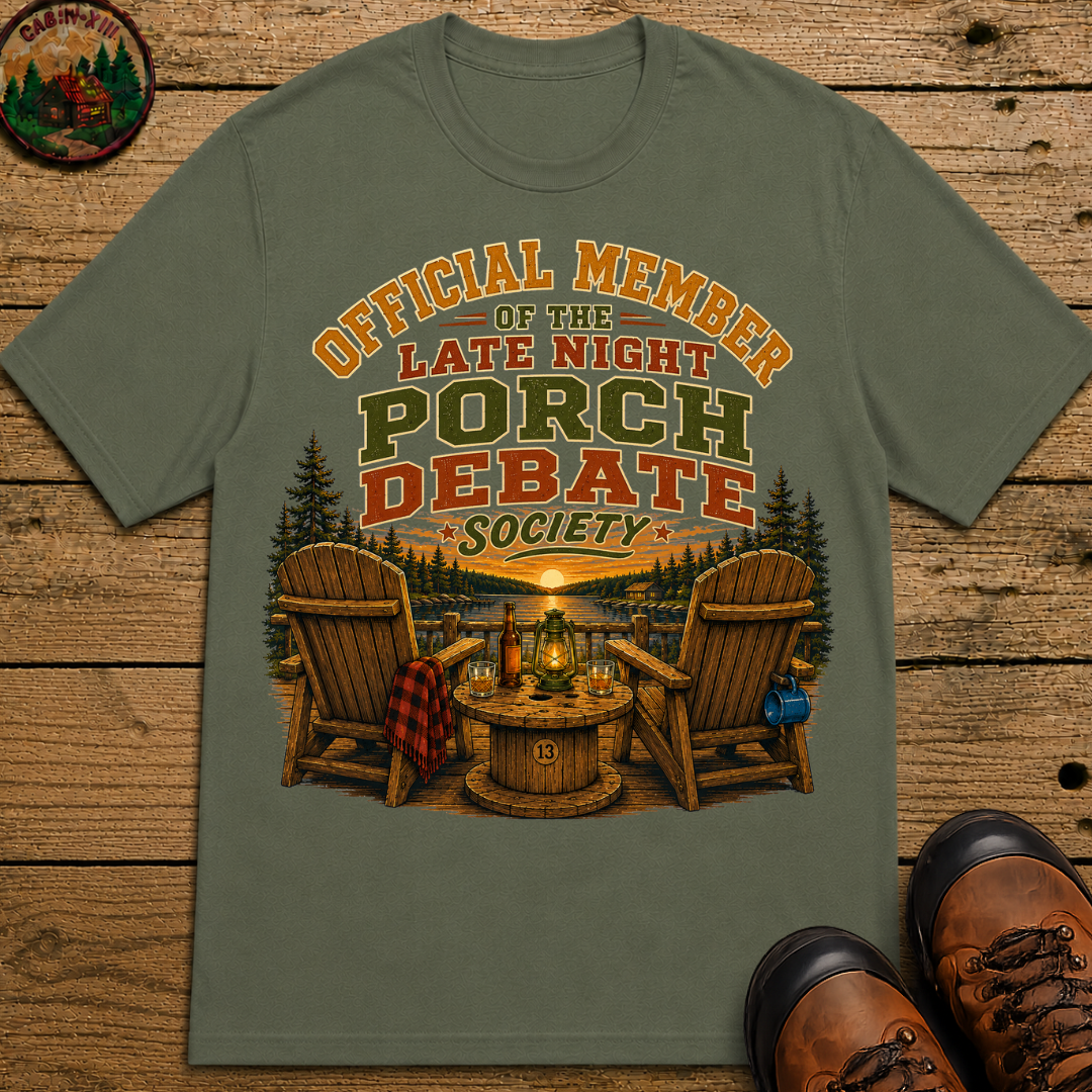 Late Night Porch Debate Society — Funny Lake Cabin Camping Tee