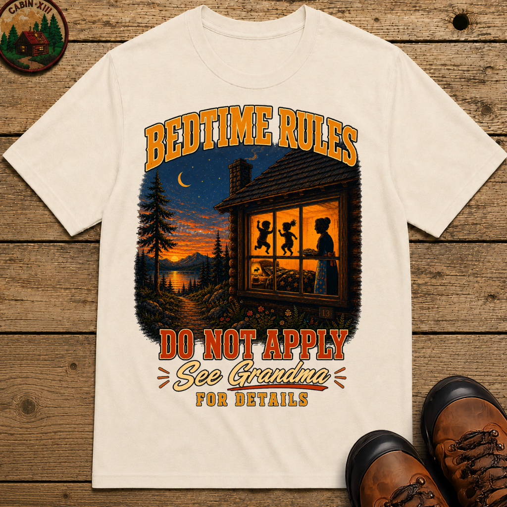 Bedtime Rules Do Not Apply See Grandma for Details — Camping T-Shirt