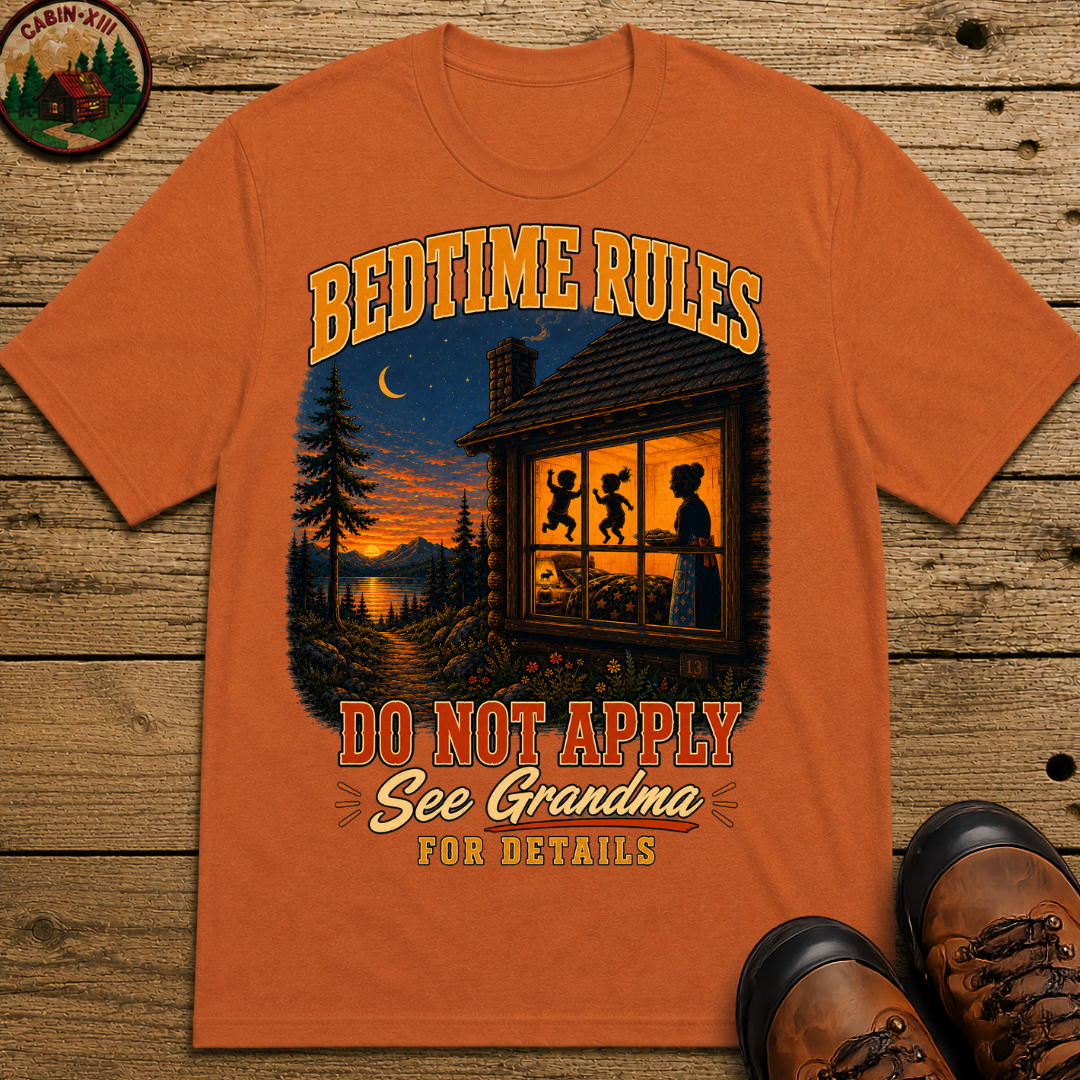 Bedtime Rules Do Not Apply See Grandma for Details — Camping T-Shirt