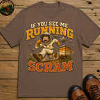 If You See Me Running Scram Funny Beekeeping Shirt