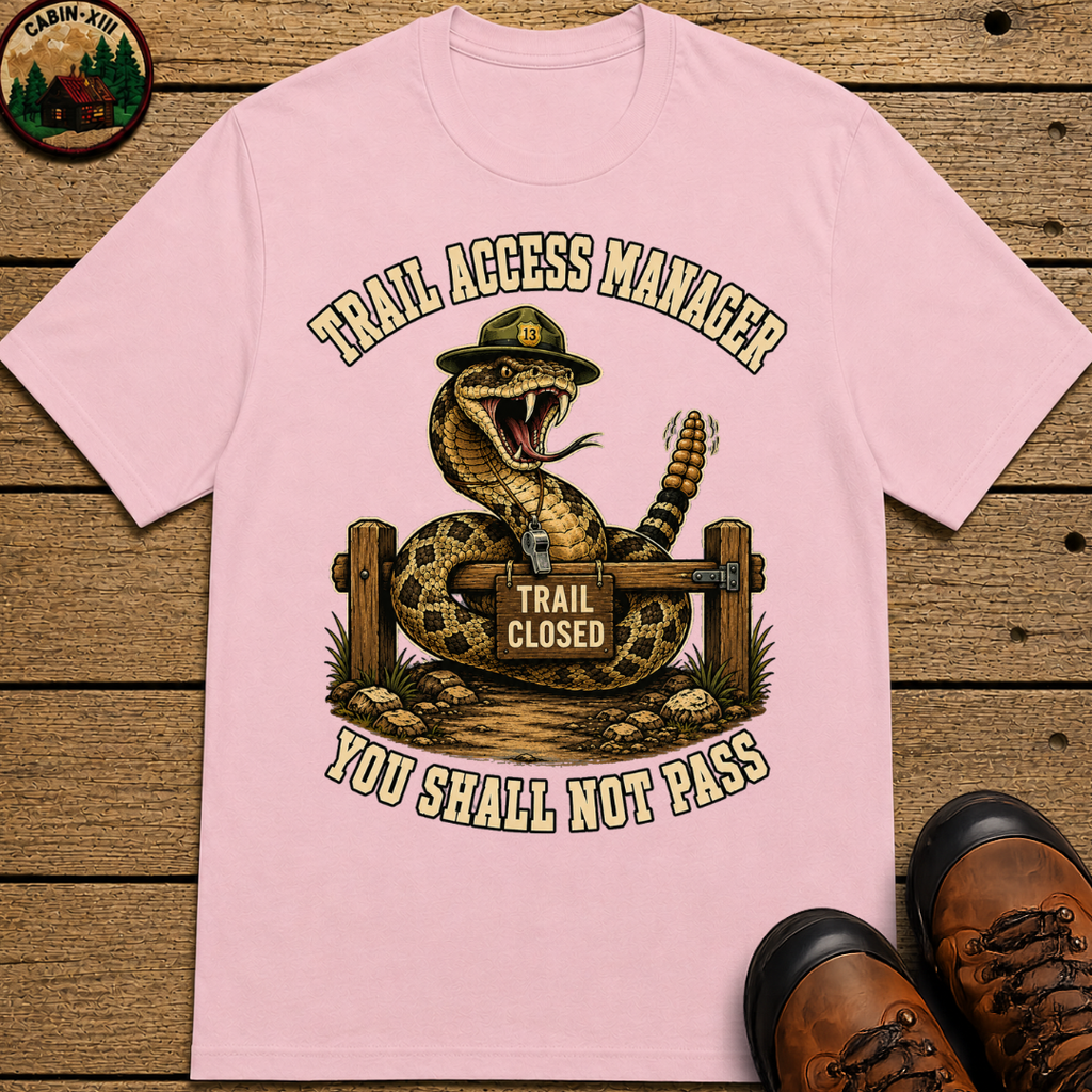 Trail Access Manager You Shall Not Pass — Rattlesnake Hiking Tee
