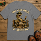 Trail Access Manager You Shall Not Pass — Rattlesnake Hiking Tee