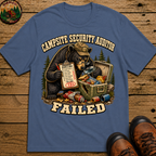 Campsite Security Auditor Failed — Funny Bear Camping Tee