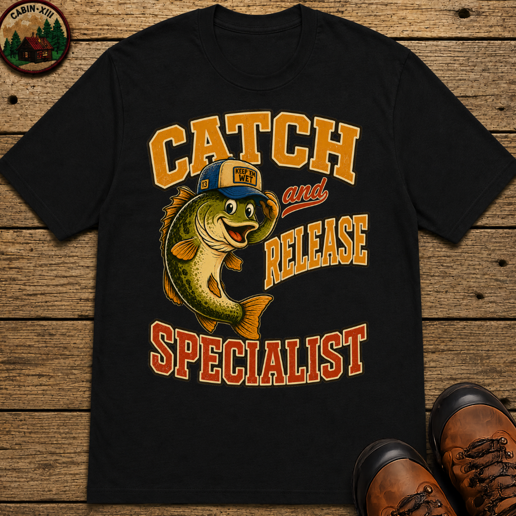 Catch and Release Specialist Funny Fishing Shirt — Bass Fishing Tee