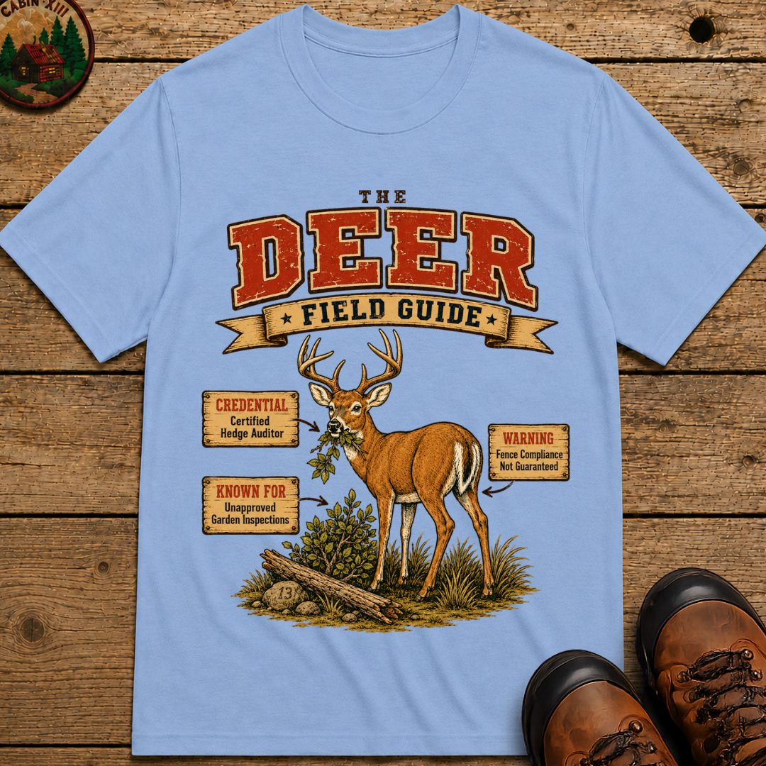 Deer Field Guide - Unapproved Garden Inspections Shirt