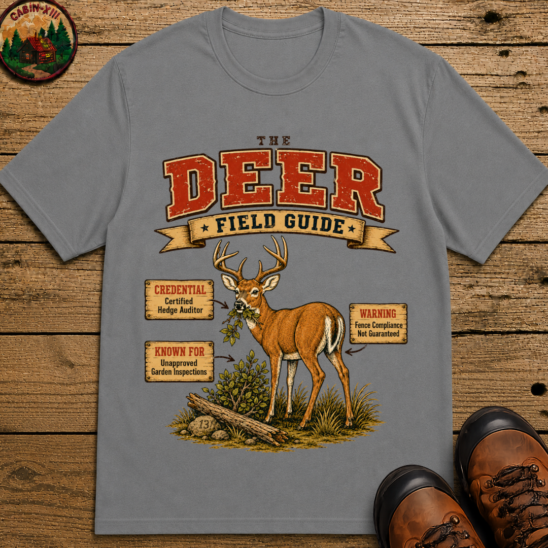 Deer Field Guide - Unapproved Garden Inspections Shirt