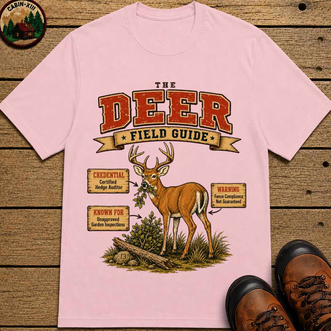 Deer Field Guide - Unapproved Garden Inspections Shirt