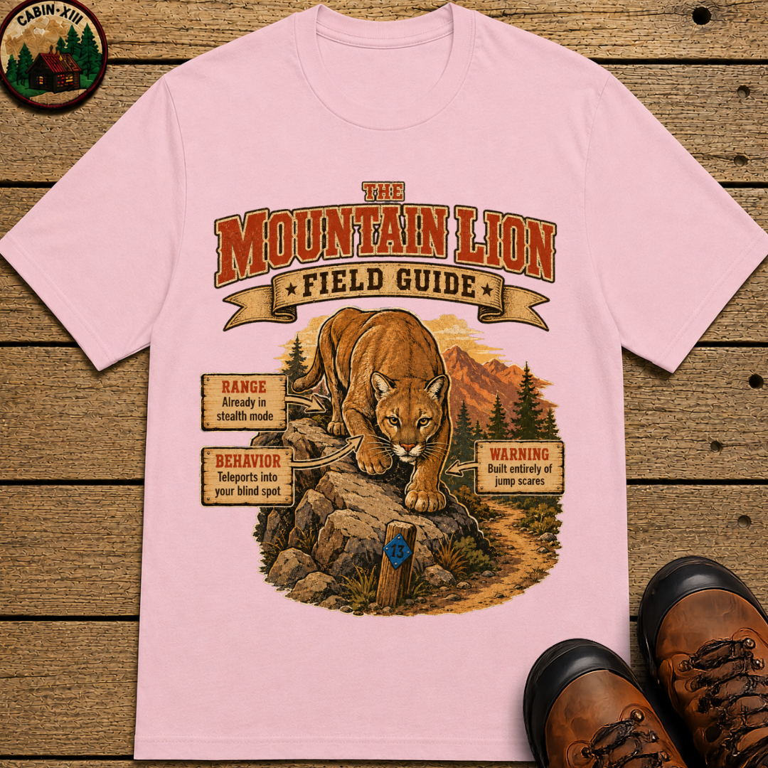 Mountain Lion Field Guide - Built Entirely of Jump Scares Shirt