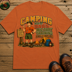 Camping Where Dad's Military Training Finally Pays Off Tee