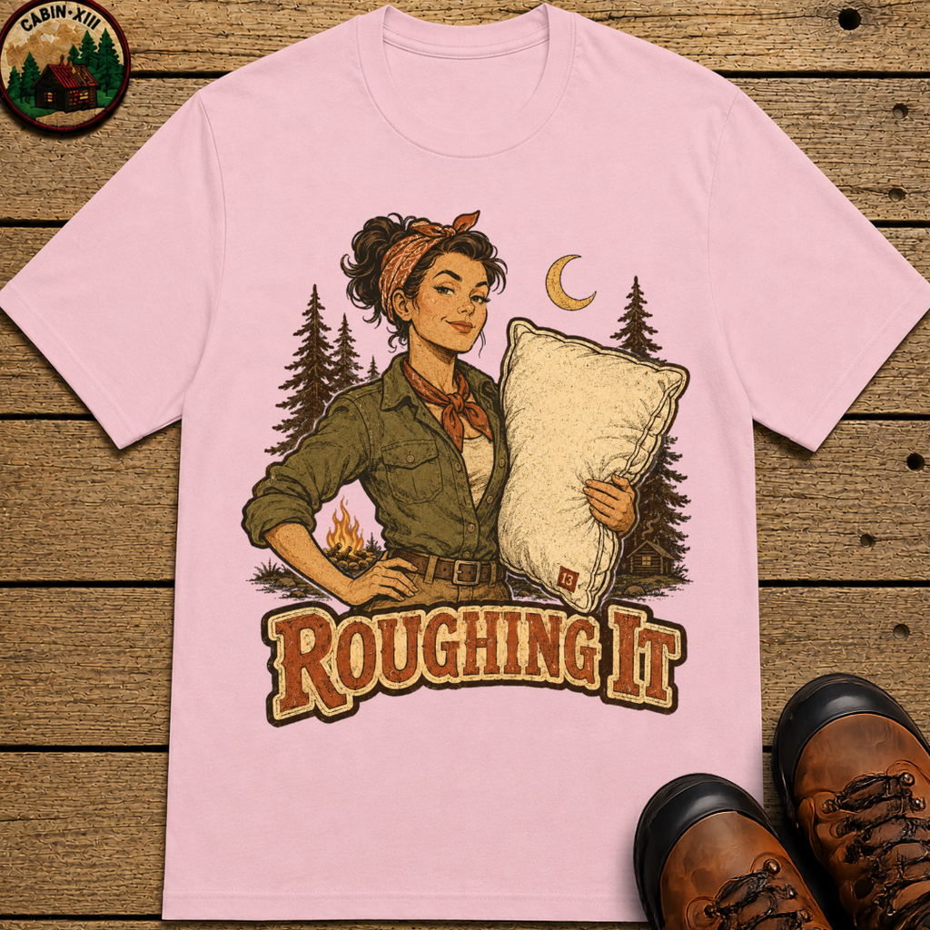 Roughing It Pinup Funny Camping Shirt — Vintage Outdoor Women's Tee