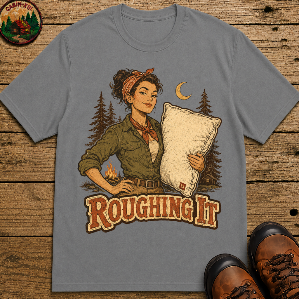 Roughing It Pinup Funny Camping Shirt — Vintage Outdoor Women's Tee