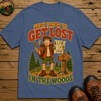 Most Likely to Get Lost in the Woods Funny Hiking Shirt