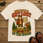 Most Likely to Get Lost in the Woods Funny Hiking Shirt