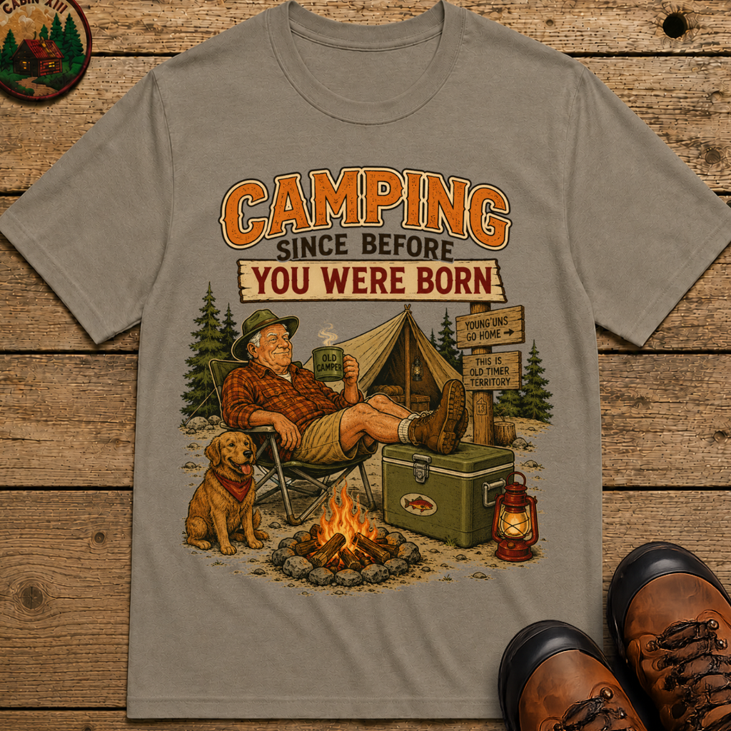Camping Since Before You Were Born Funny Camping Shirt