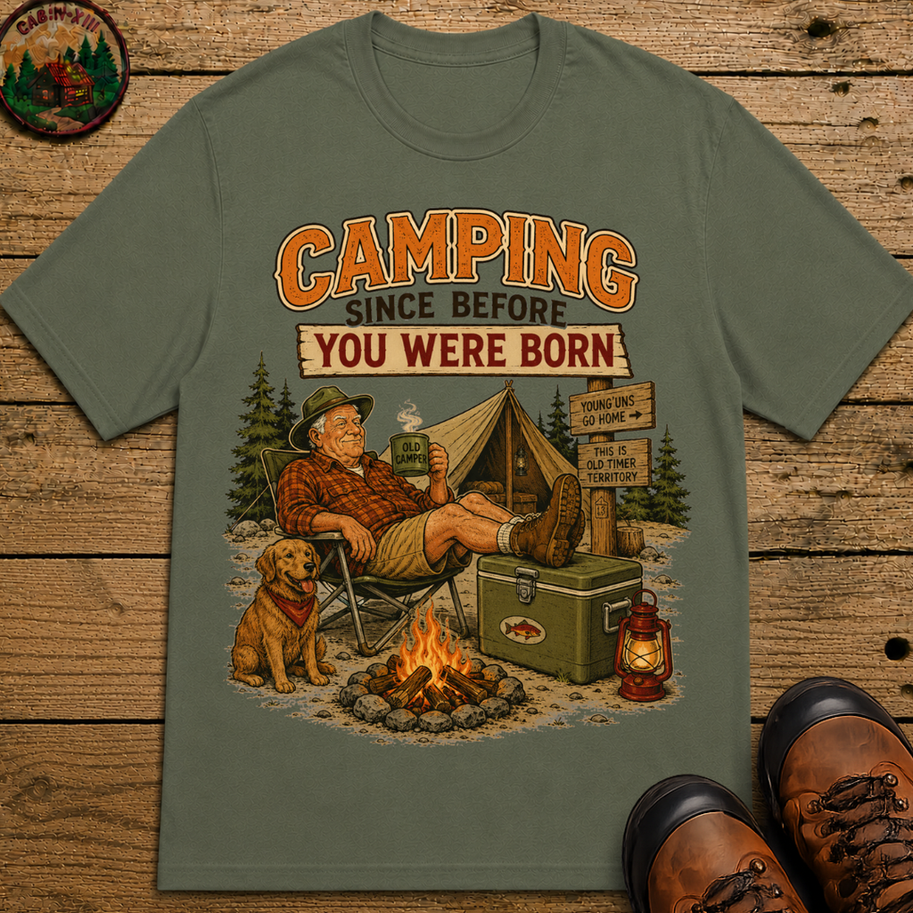 Camping Since Before You Were Born Funny Camping Shirt