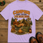Camping Since Before You Were Born Funny Camping Shirt