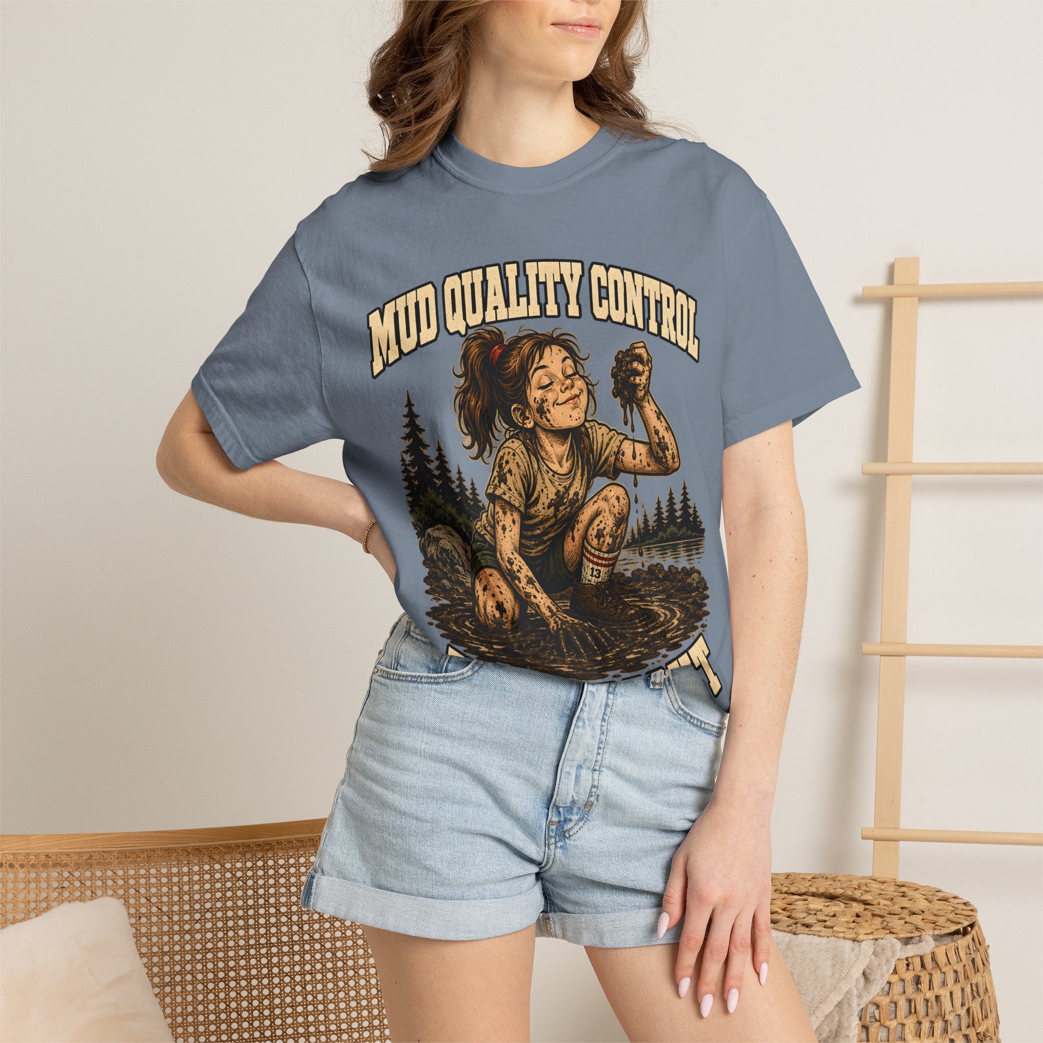 Mud Quality Control Just Right — Funny Outdoor Camping Tee