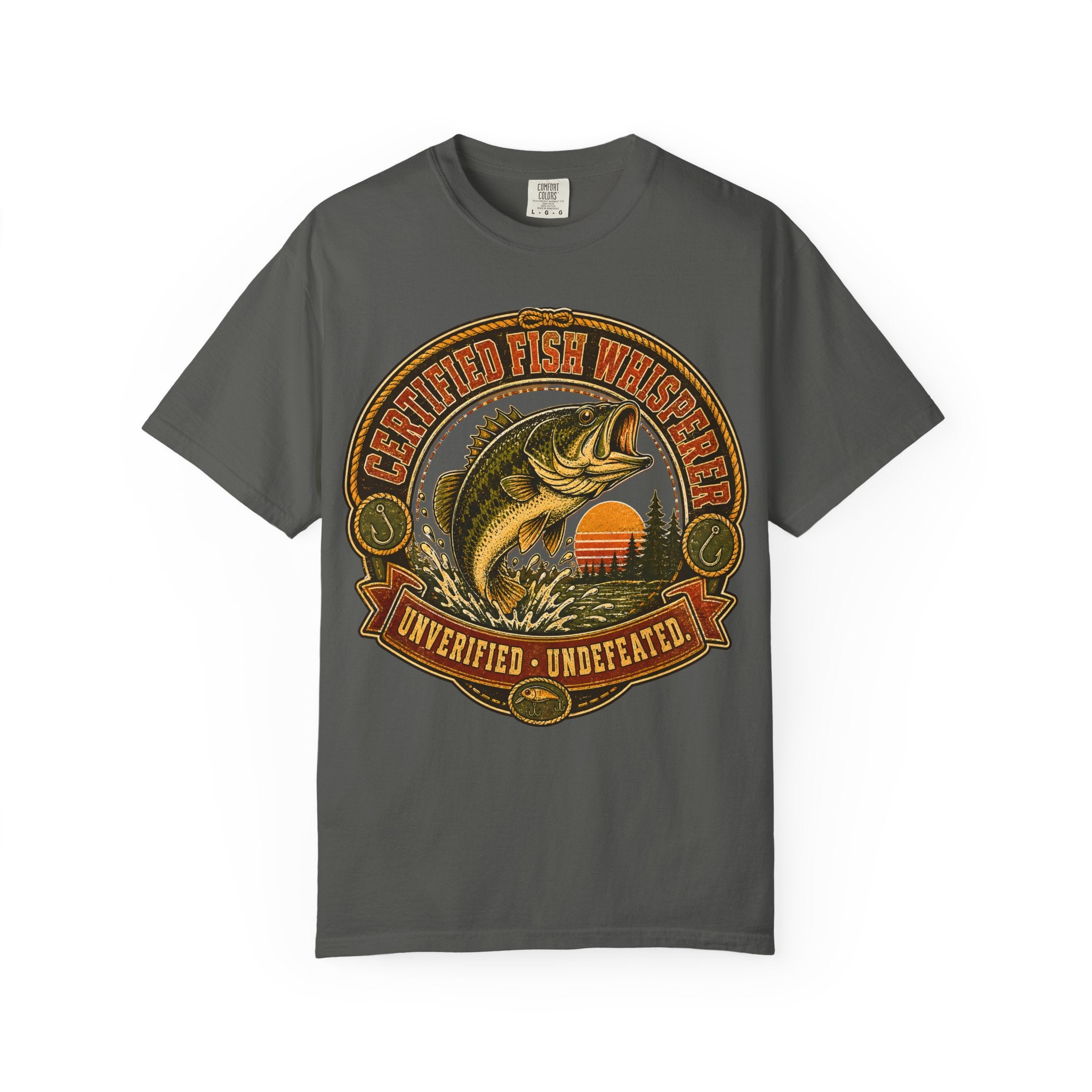 Certified Fish Whisperer Unverified Undefeated — Fishing Tee