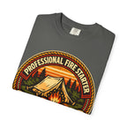 Professional Fire Starter Self-Declared — Funny Camping Tee