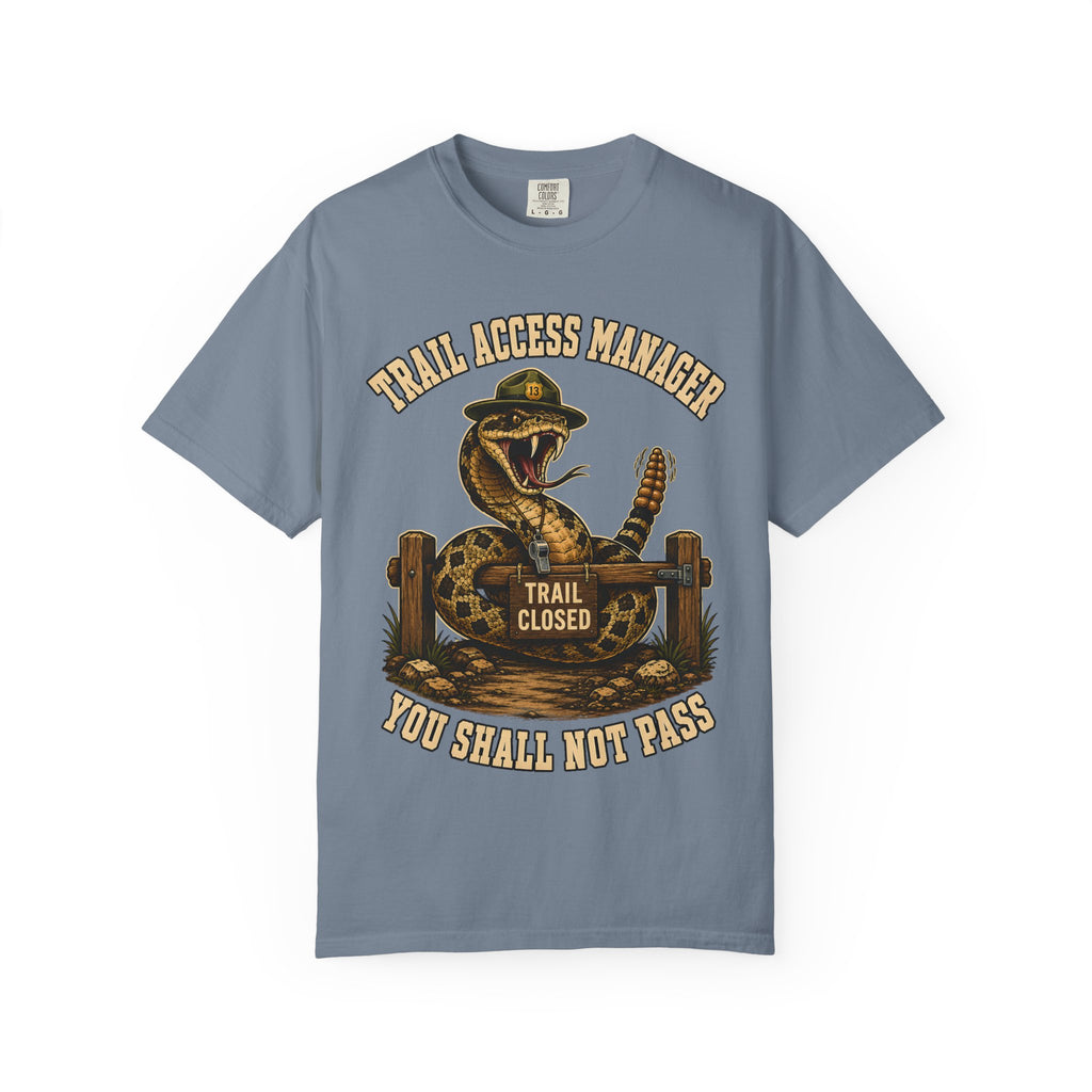Trail Access Manager You Shall Not Pass — Rattlesnake Hiking Tee