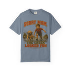 Sorry Mom The Creek Looked Fun — Vintage Camping Humor Tee