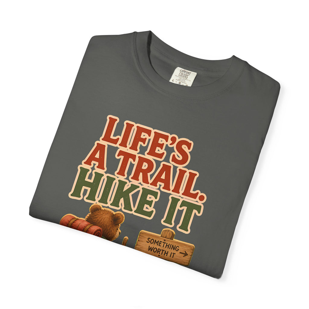 Life'S A Trail T-Shirt