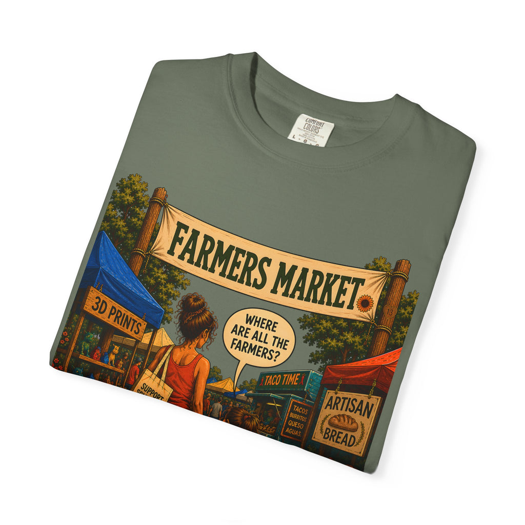 Farmers Market Where Are All the Farmers — Funny Outdoor Tee