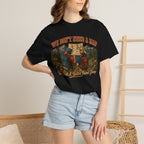 We Don't Need a Map We Need a Better Friend Group Hiking Tee