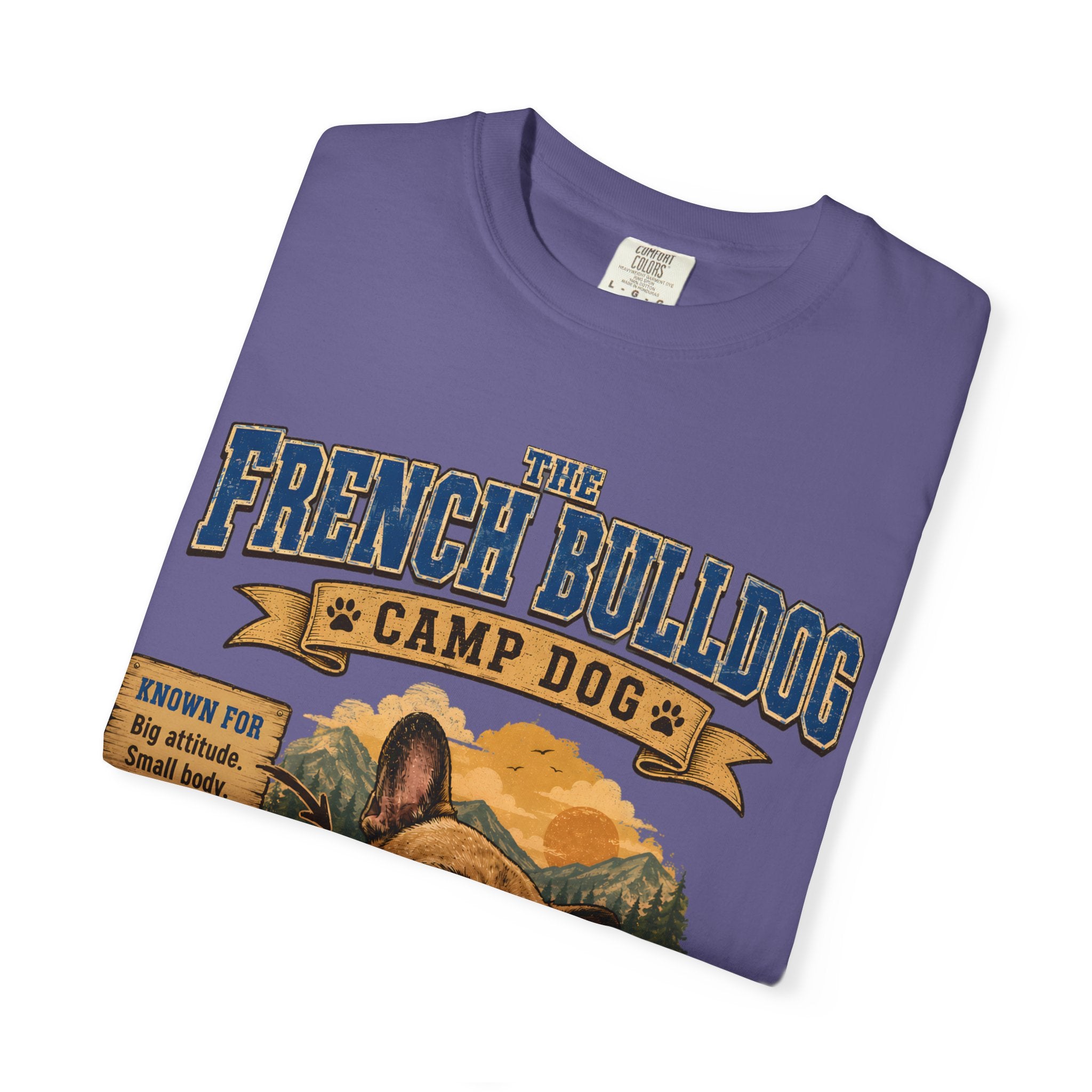 French Bulldog Camp Dog - Stubborn? Oui. Tee