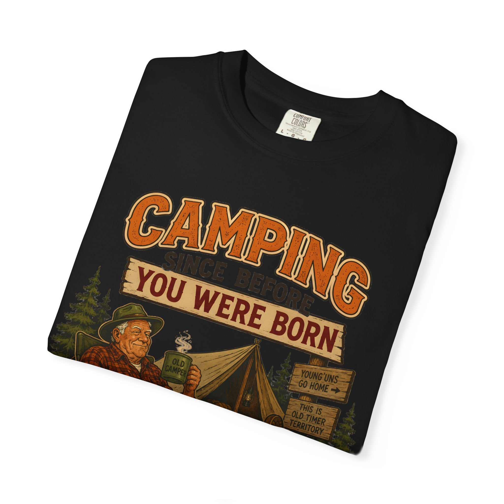 Camping Since Before You Were Born T-Shirt