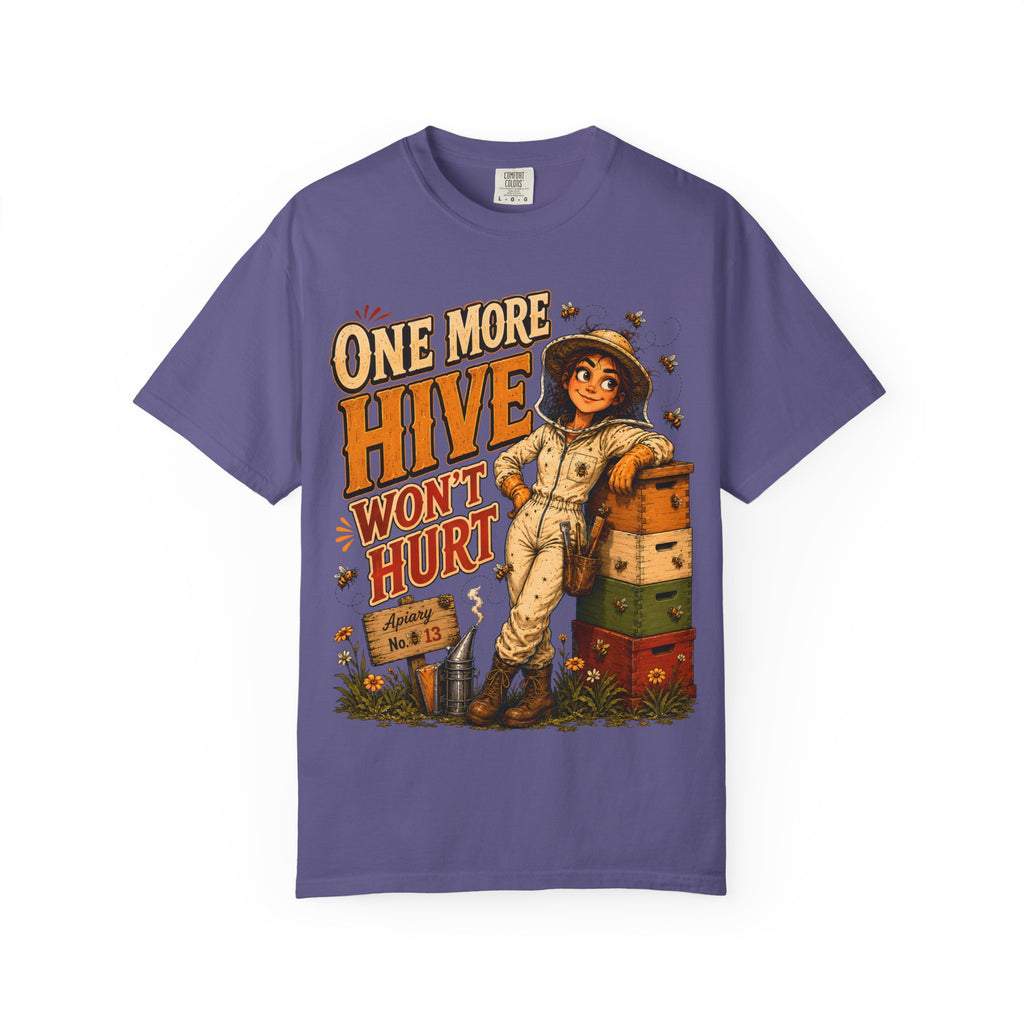 One More Hive Won't Hurt Funny Beekeeping Shirt