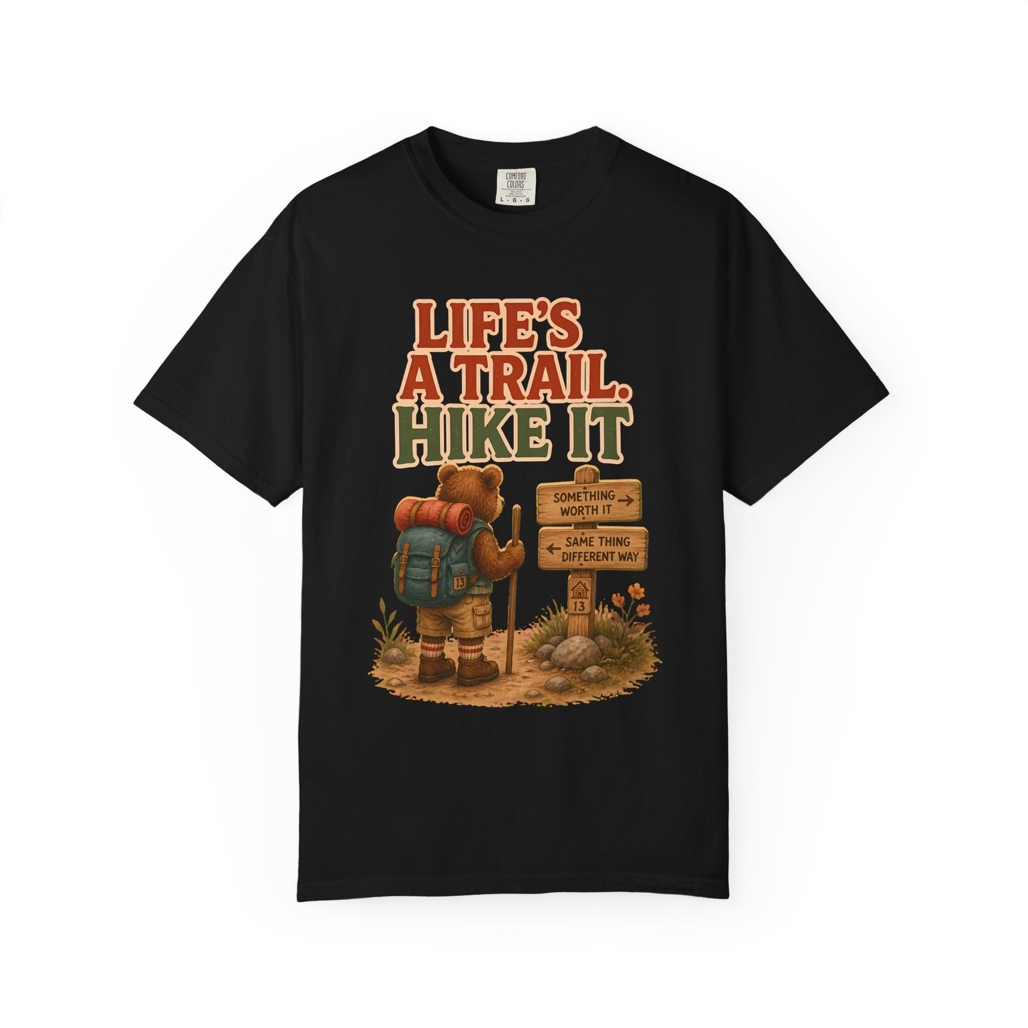 Life'S A Trail T-Shirt