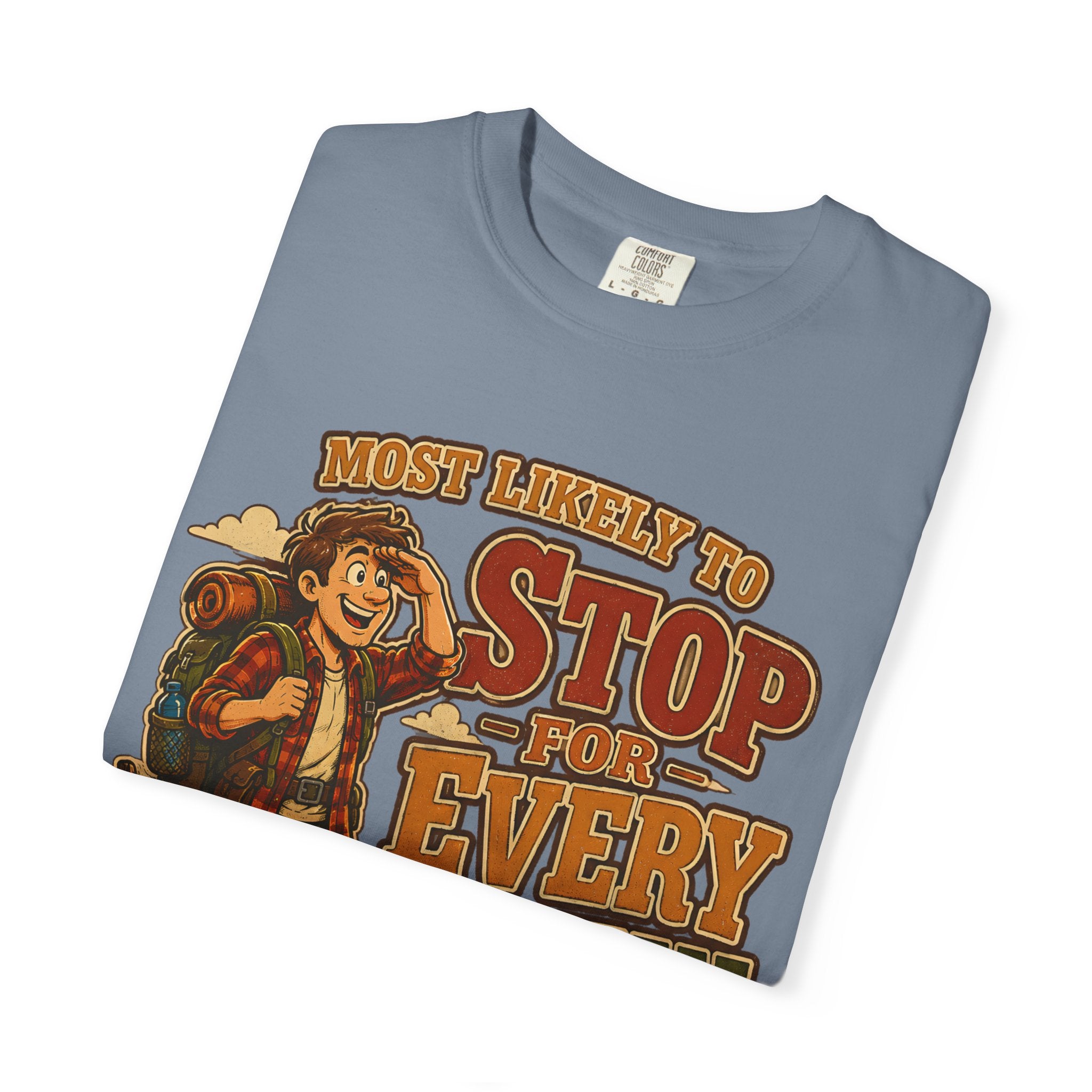 Stop For Every View T-Shirt