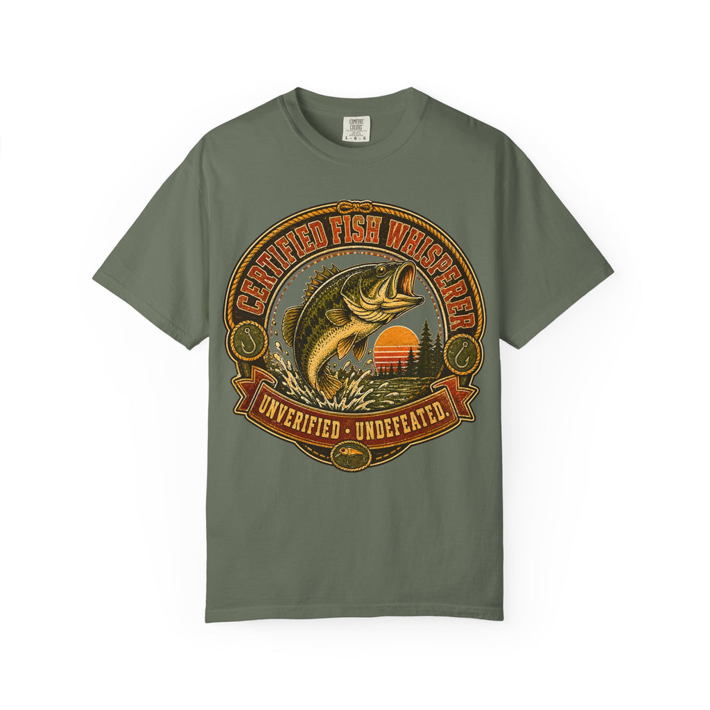 Certified Fish Whisperer Unverified Undefeated — Fishing Tee