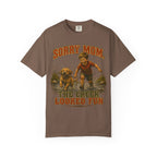 Sorry Mom The Creek Looked Fun — Vintage Camping Humor Tee