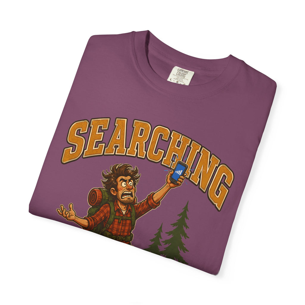 Searching for Signal — Funny Camping No Cell Service Tee