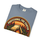 Professional Fire Starter Self-Declared — Funny Camping Tee